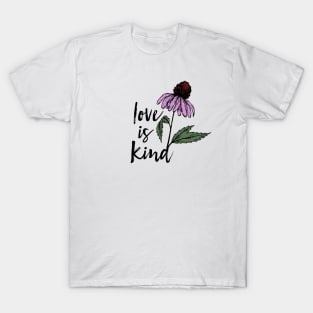 Love is Kind Wildflower T-Shirt